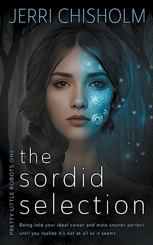 Stock image for The Sordid Selection: a YA Fantasy Romance series for sale by ThriftBooks-Atlanta