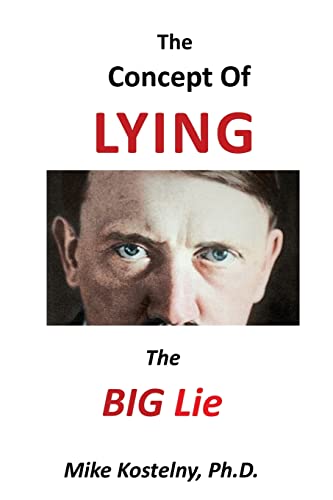 Stock image for The Concept of Lying: The Big Lie for sale by Chiron Media