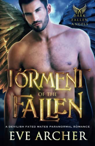 Imagen de archivo de Torment of the Fallen: A Devilish Fated Mates Paranormal Romance (Dark Fallen Angels) a la venta por GF Books, Inc.