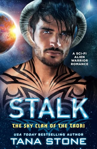 Beispielbild fr Stalk: A Sci-Fi Alien Warrior Romance (The Sky Clan of the Taori) zum Verkauf von HPB-Ruby