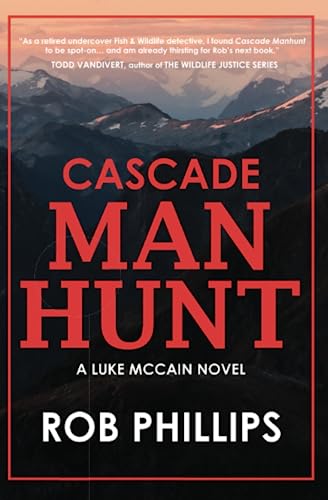 Stock image for Cascade Manhunt: A Luke McCain Novel (Luke McCain Mysteries) for sale by SecondSale