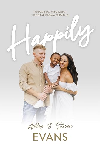 Stock image for Happily: Finding Joy Even When Life Is Far from a Fairy Tale for sale by Big River Books