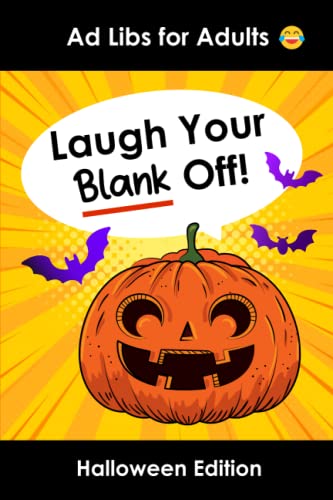 Beispielbild fr Ad Libs for Adults Halloween Edition: Funny Stories Party Game to Play with Friends (Word Games for Grownups) zum Verkauf von ThriftBooks-Atlanta