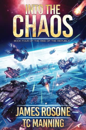 Stock image for Into the Chaos (Rise of the Republic) for sale by HPB-Emerald