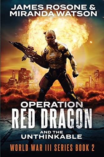 Stock image for Operation Red Dragon: And the Unthinkable for sale by GreatBookPrices