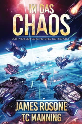 Imagen de archivo de In das Chaos (Aufstieg der Republik, Band 4) a la venta por medimops