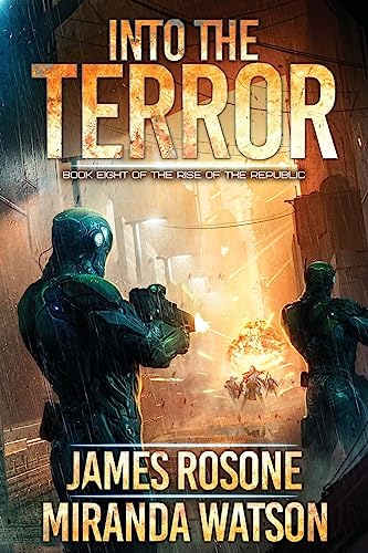 Stock image for Into the Terror (Rise of the Republic) for sale by HPB-Ruby