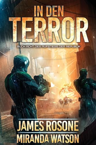 Imagen de archivo de IN DEN TERROR (Aufstieg der Republik) (German Edition) [Soft Cover ] a la venta por booksXpress