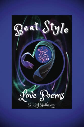 Imagen de archivo de Beat Style Love Poems a la venta por THE SAINT BOOKSTORE