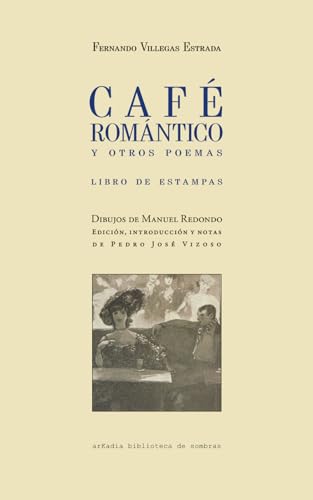 Beispielbild fr Caf romntico y otros poemas (Spanish Edition) zum Verkauf von Books Unplugged