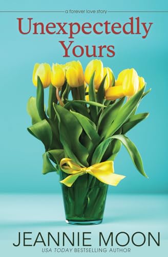 Stock image for Unexpectedly Yours: 2 (The Forever Love Stories) for sale by Revaluation Books
