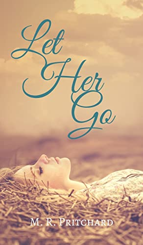 Stock image for Let Her Go for sale by PlumCircle