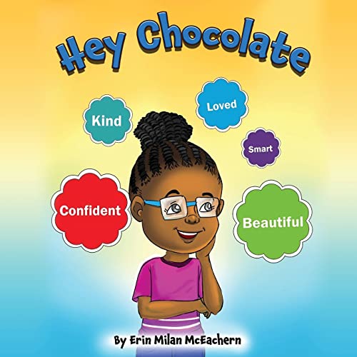 Imagen de archivo de Hey Chocolate a la venta por GreatBookPrices