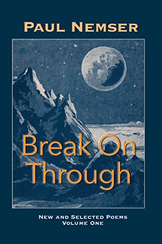 Stock image for Break on Through: New & Selected Poems Volume 1 for sale by ThriftBooks-Dallas
