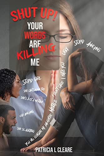 Stock image for Shut up! Your Words Are Killing Me for sale by Books Unplugged