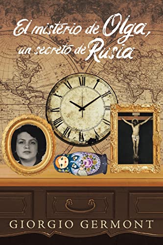 Stock image for El misterio de Olga, un secreto de Rusia for sale by ThriftBooks-Atlanta