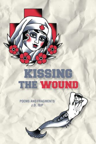 Beispielbild fr Kissing the Wound zum Verkauf von PBShop.store US