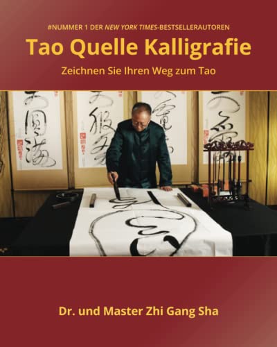 Stock image for Tao Quelle Kalligrafie: Zeichnen Sie Ihren Weg zum Tao (German Edition) for sale by GF Books, Inc.