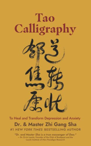Stock image for Tao Calligraphy to Heal and Transform Depression and Anxiety for sale by Books Unplugged
