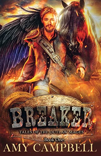 Stock image for Breaker: A Weird Western Fantasy (Tales of the Outlaw Mages) for sale by HPB-Emerald