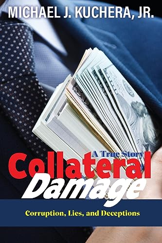 9781957832135: Collateral Damage: Truth, Lies, and Deceptions
