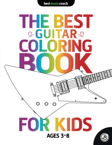 Stock image for The Best Guitar Coloring Book for Kids Ages 3 to 8 for sale by GF Books, Inc.