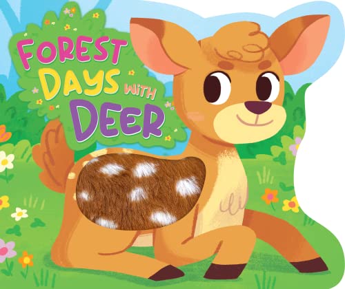 Stock image for Little Hippo Books Forest Days with Deer - Touch and Feel Board Book - Sensory Board Book for sale by ThriftBooks-Atlanta