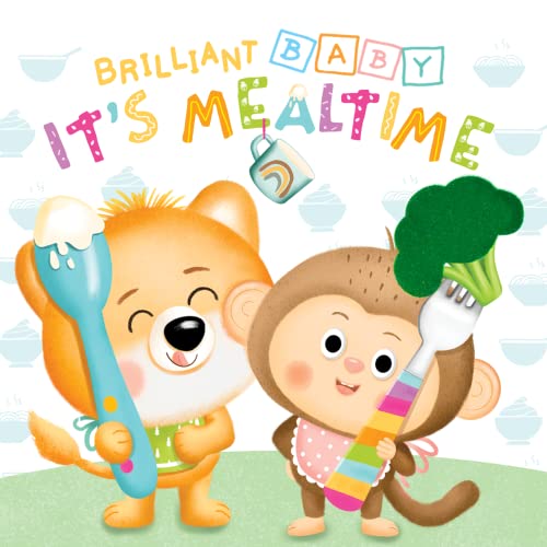 Stock image for Little Hippo Books Brilliant Baby: It's Mealtime - Children's Touch and Feel and Learn Sensory Board Book for sale by -OnTimeBooks-