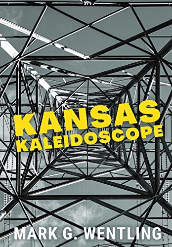 Stock image for Kansas Kaleidoscope for sale by Lucky's Textbooks