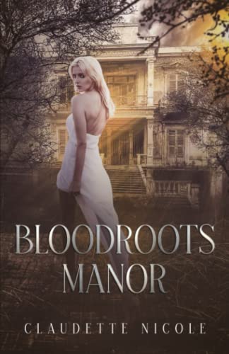 Imagen de archivo de Bloodroots Manor a la venta por GreatBookPrices
