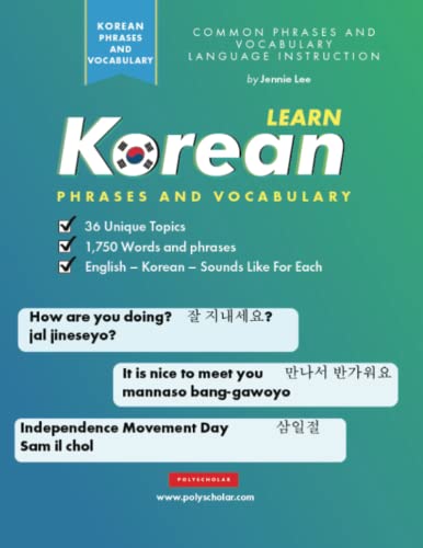 Stock image for Learn Korean Phrases and Vocabulary: An Easy Study Book for Beginner and Intermediate Korean Speakers Learning How to Read and Speak using the Hangul Alphabet (Elementary Korean Language Books) for sale by WorldofBooks