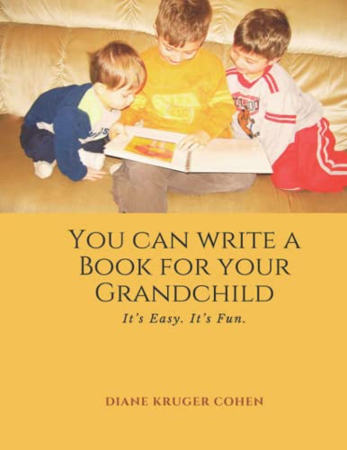 Stock image for You Can Write a Book for Your Grandchild for sale by ThriftBooks-Atlanta