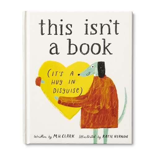 9781957891101: This Isn't a Book (It's a Hug in Disguise): A Feel-Good Gift for Any Occasion