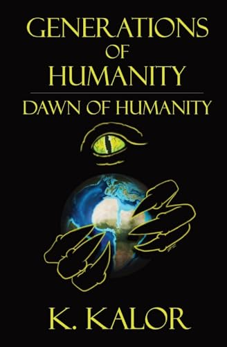 Stock image for Generations of Humanity: Dawn of Humanity for sale by ThriftBooks-Dallas