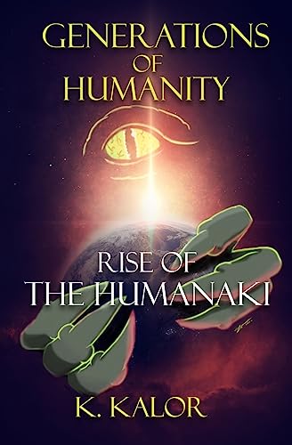 Stock image for Generations of Humanity: Rise of the Humanaki: Rise Of The Humanaki [Soft Cover ] for sale by booksXpress