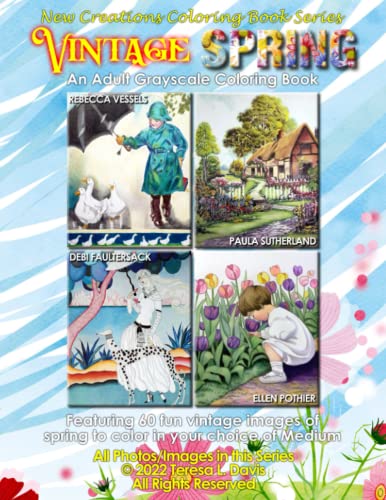new media books Stock image for New Creations Coloring Book Series: Vintage Spring: An adult grayscale coloring book (coloring book for grownups and kids) featuring vintage images of . to color in your choice of artistic medium. for sale by GF Books, Inc.