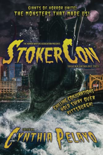 Beispielbild fr StokerCon 2023 Souvenir Anthology: The Monsters That Made Us zum Verkauf von Goodwill Books