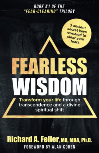 Stock image for Fearless Wisdom: Transform your life through transcendence and a divine spiritual shift for sale by GF Books, Inc.