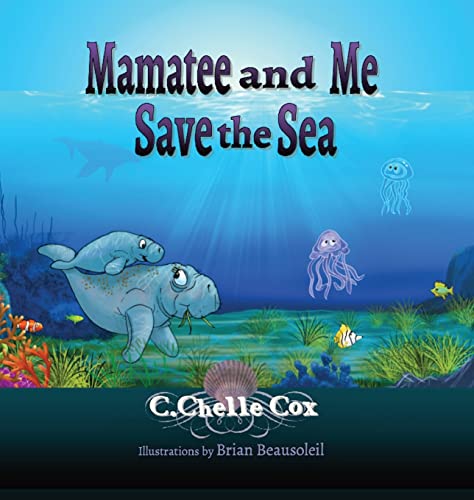 Stock image for Mamatee and Me Save the Sea for sale by SecondSale