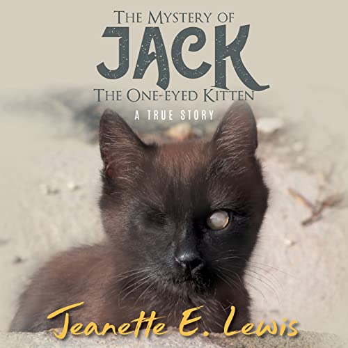Stock image for The Mystery of Jack, the One-Eyed Kitten: A True Story for sale by ThriftBooks-Atlanta