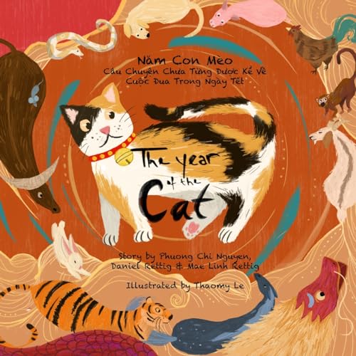 Stock image for The Year of the Cat: The Untold Story of the Lunar New Year Race for sale by GreatBookPrices