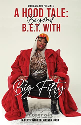 Beispielbild fr A Hood Tale: Beyond B.E.T. With Big Fifty zum Verkauf von WorldofBooks