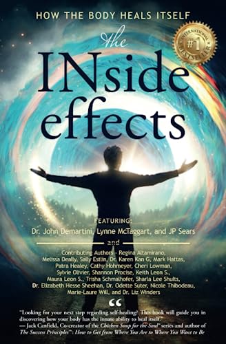 9781957972138: the INside effects: How the Body Heals Itself