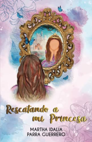 Stock image for Rescatando a mi princesa (Spanish Edition) for sale by Book Deals