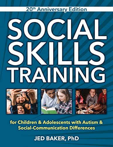 Beispielbild fr Social Skills Training: for Children & Adolescents with Autism & Social-Communication Differences zum Verkauf von BooksRun