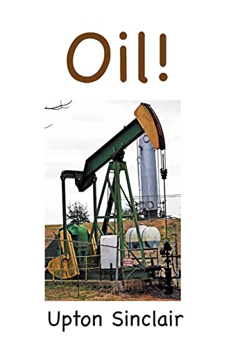 Stock image for Oil! for sale by Books Unplugged