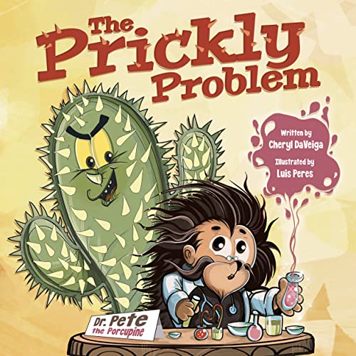 Stock image for The Prickly Problem: Dr. Pete the Porcupine (Biff Bam Booza) for sale by SecondSale