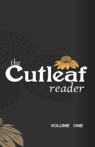 Imagen de archivo de The Cutleaf Reader: Volume One a la venta por GreatBookPrices