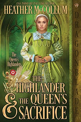 Stock image for The Highlander & the Queen's Sacrifice for sale by GreatBookPrices