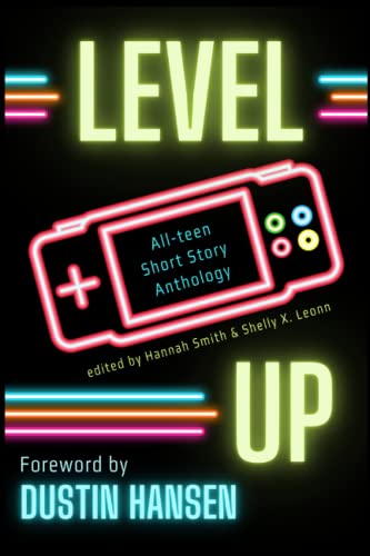 Beispielbild fr Level Up: An All-teen Short Story Anthology (Teen Author Boot Camp Anthology) zum Verkauf von ThriftBooks-Atlanta